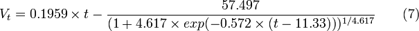 V_t = 0.1959 \times t - \frac{57.497}{(1+4.617 \times exp(-0.572 \times (t-11.33)))^{1/4.617}} \qquad (7) 