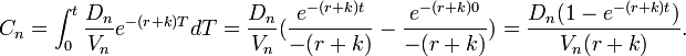 C_n = \int_0^t \frac{D_n}{V_n} e^{-(r+k) T}dT 

= \frac{D_n}{V_n} (\frac{e^{-(r+k) t}}{-(r+k)} - \frac{e^{-(r+k) 0}}{-(r+k)}) = \frac{D_n (1 - e^{-(r+k) t})}{V_n(r+k)}.