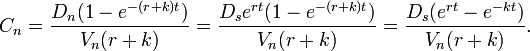 C_n = \frac{D_n (1 - e^{-(r+k) t})}{V_n(r+k)} = \frac{D_s e^{r t} (1 - e^{-(r+k) t})}{V_n(r+k)} = \frac{D_s (e^{r t} - e^{-k t})}{V_n(r+k)}.
